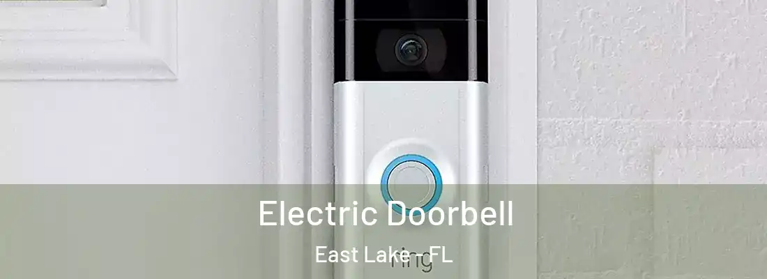 Electric Doorbell East Lake - FL