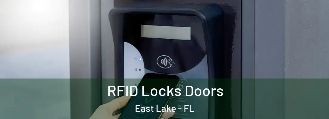 RFID Locks Doors East Lake - FL
